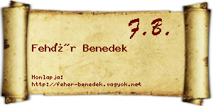 Fehér Benedek névjegykártya